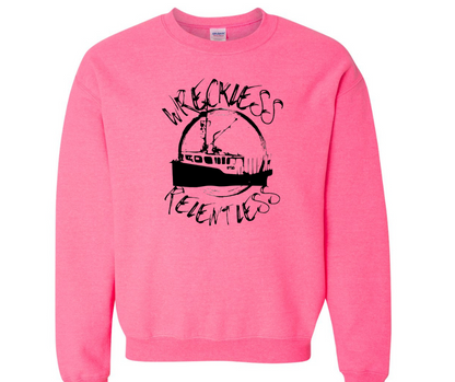 Wreckless & Relentless Crewneck