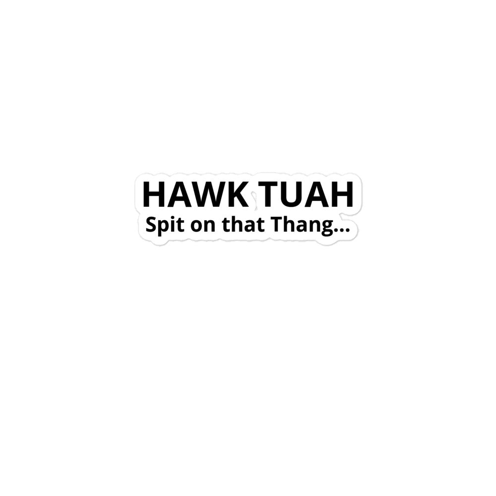 Hawk TUAH decal