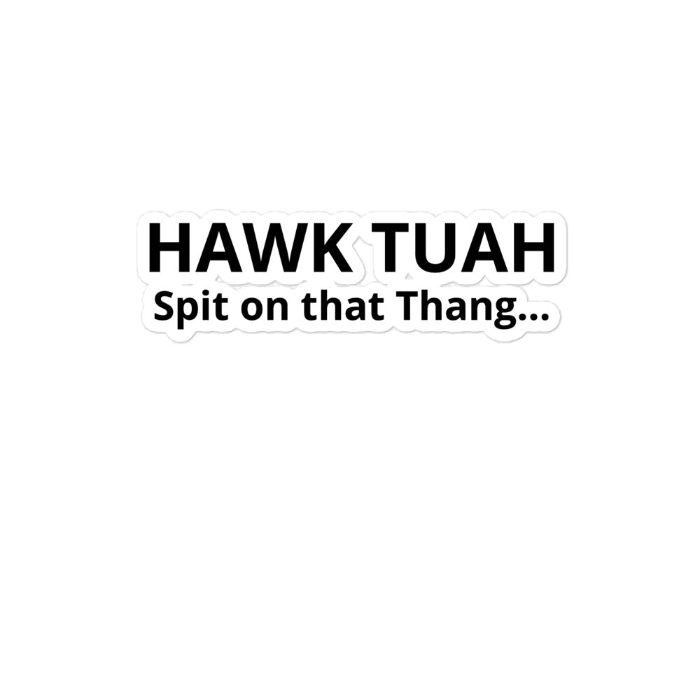 Hawk TUAH decal